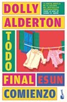 Todo Final Es Un Comienzo (Novela) / Good Material (a Novel) - Dolly Alderton - 9786073927260