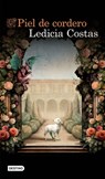 Piel de Cordero (Novela) / Lamb's Skin (a Novel) - Ledicia Costas - 9786073928311