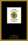Como La Lluvia (Poesía) / As the Rain (Poems) - José Emilio Pacheco - 9786073929172