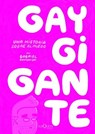 Gay Gigante - EBENSPERGER,  Gabriel - 9786074218671