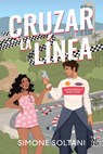Cruzar la línea - Simone Soltani - 9786076371299