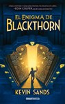 El Enigma de Blackthorn - Kevin Sands - 9786077359470