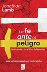 La Fe Ante El Peligro - Jonathan Lamb - 9786124252402