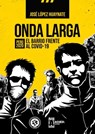 Onda larga Perú 2020: el barrio frente al COVID-19 - José Luis López Huaynate - 9786124830686
