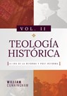 Teologia Historica - Vol. 2: La Era de la Reforma y Post-Reforma - Jorge M. de Sousa - 9786125034861