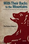 With Their Backs to the Mountains - Paul Robert Magocsi - 9786155053399