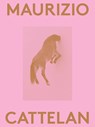 Maurizio Cattelan: 2000 Words - Massimiliano Gioni ; Karen Marta - 9786185039363