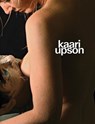 Kaari Upson: Never Enough - Karen Marta - 9786185039431