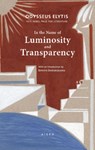 In the Name of Luminosity and Transparency - Odysseus Elytis - 9786185048518