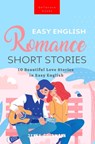 Easy English Romance Short Stories - Jenny Goldmann - 9786192641320