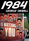1984 (Nineteen Eighty Four by George Orwell) - George Orwell - 9786197642544