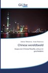 Chinese wereldbeeld - Andrew Tikhomirov ; Xenia Tihomirova - 9786200601773