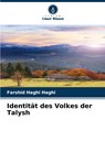 Identität des Volkes der Talysh - Farshid Haghi Haghi - 9786208556020