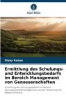 Ermittlung des Schulungs- und Entwicklungsbedarfs im Bereich Management von Genossenschaften - Sisay Kassa - 9786208889210