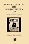 Four Stories of the Schrodinger’s Cat - Murat Uhrayoglu - 9786256004481