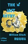 The Last Entry - William Clark Russell - 9786256014497