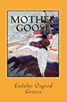 Mother Goose - Eulalie Osgood Grover - 9786256014978