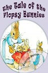 The Tale of the Flopsy Bunnies - Beatrix Potter - 9786256235854