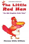 The Little Red Hen - Florence White Williams - 9786256308121