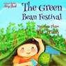 The Green Bean Festival - Nguyen Pham Tu Trinh ; Linh Chi - 9786256308466