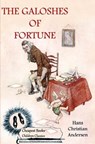 The Galoshes of Fortune - Hans Christian Andersen - 9786256310858