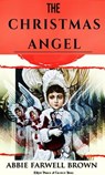 The Christmas Angel - Abbie Farwell Brown - 9786257959056