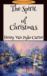 The Spirit of Christmas - Henry Van Dyke - 9786257959285