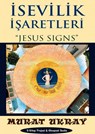 İsevilik İşaretleri - Murat Ukray - 9786258196696