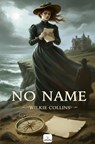 No Name - Wilkie Collins - 9786258829259
