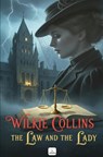 The Law and the Lady - Wilkie Collins - 9786258829488
