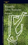 Autogol (Edición Conmemorativa) / Own Goal - Ricardo Silva Romero - 9786287659445