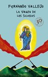 La Virgen de Los Sicarios. Edición Conmemorativa / Our Lady of the Assassins - Fernando Vallejo - 9786287659872