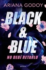 Black & Blue: No Debí Retarlo - Ariana Godoy - 9786287688643
