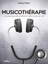Musicothérapie - Quincy Fisher - 9786313151356