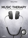 Music Therapy - Quincy Fisher - 9786313151431
