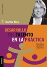 Desarrollo del talento en la práctica - Martha Alles - 9786316693068