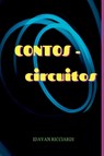 Contos Circuitos - Idavan Delgado Ricciardi - 9786526630112