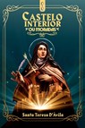 Castelo Interior: ou moradas - Santa Tereza D´Ávila - 9786550472009