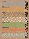 Indigenous Histories - Adriano Pedrosa ; Guilherme Giufrida - 9786557770399