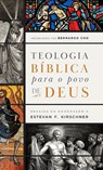 Teologia bíblica para o povo de Deus - Bernardo Cho - 9786559884155