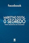 Marketing Digital - O Segredo Para Negócios De Sucesso - Editora On Line - 9786580921133