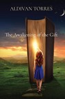 The Awakening of the Gift - Aldivan Teixeira Torres - 9786599447730