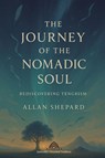The Journey of the Nomadic Soul - Allan Shepard - 9786599820533