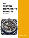 The Watch Repairer's Manual - Fried Henry B. Fried - 9786979132157