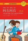 Left and Right: the Conjoined Brothers - Chinese Breeze Graded Reader, Level 1: 300 Words Level - Liu Yuehua ; Chu Chengzhi - 9787301291627