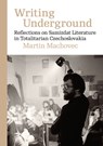 Writing Underground - Martin Machovec - 9788024641256