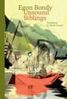 Unsound Siblings - Egon Bondy - 9788024656274