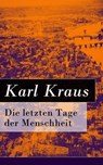 Die letzten Tage der Menschheit - Karl Kraus - 9788026809098