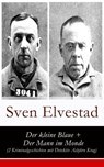 Der kleine Blaue + Der Mann im Monde (2 Kriminalgeschichten mit Detektiv Asbjörn Krag) - Sven Elvestad - 9788026809869