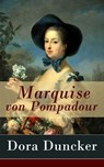 Marquise von Pompadour - Dora Duncker - 9788026814665